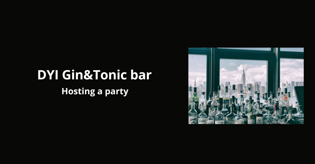 DYI Gin&Tonic homemade bar Delicious Gin